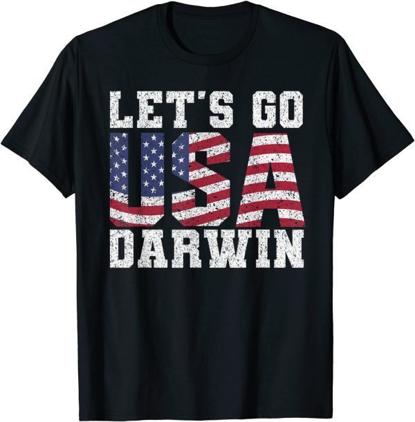 Lets Go Darwin Sarcastic Darwin Patriot 2022 Shirt