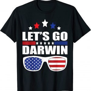 Lets Go Darwin Sunglasses Classic Shirt