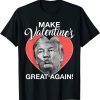 Make Valentine’s Great Again Trump Heart 2022 Shirt