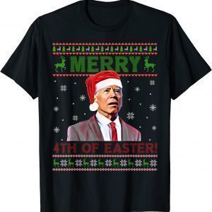 Merry 4th Of Easter Xmas Biden Ugly Christmas Classic Shirt