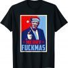 Merry Fuckmas Trump Poster Anti Biden Xmas 2022 Shirt