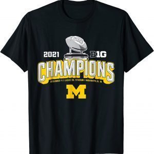 Michigan Big Ten Championships 2022 Official T-Shirt