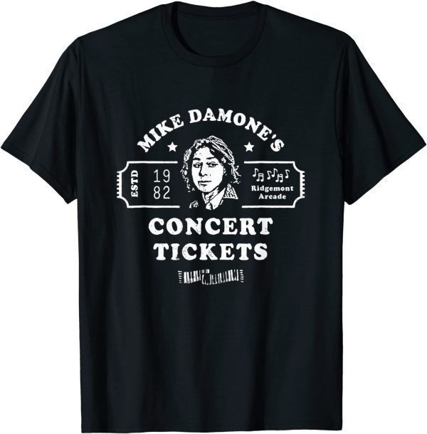 Mike Damone's Concert Tickets 1982 Classic Shirt