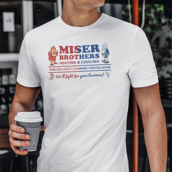 Miser Brothers Heating And Cooling Classic Shirt