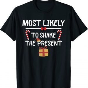 Most Likely To Christmas Break an Ornament Matching Family Classic Shirt