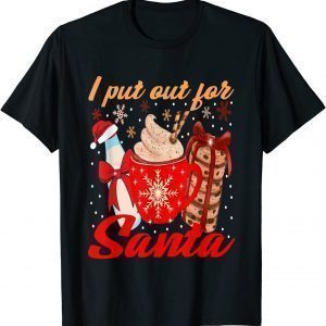 Naughty I Always Put Out for Santa Merry Xmas Christmas 2022 Shirt