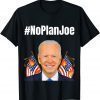 No Plan Joe Biden Hashtag President T-Shirt