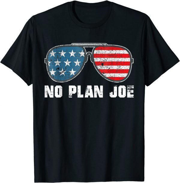 No Plan Joe Sunglasses 2022 Shirt