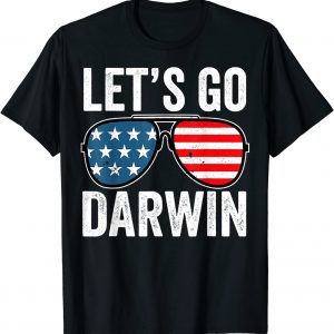 Sunglasses American Flag Let’s Go Darwin 2022 T-Shirt