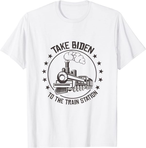 Take Biden To The Train Station Classic Shirt