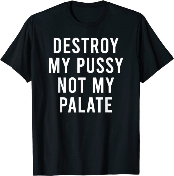 Take My Hoo Hoo Not My Palate Earth Day Tasting Menu 2022 Shirt