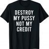 Take My Panty Hamster Not My Credit Earth Day Tax Classic Shirt