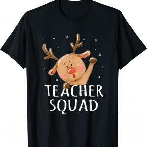 Teacher Squad Reindeer Funny Teacher Christmas Xmas Cute 2022 Shirt