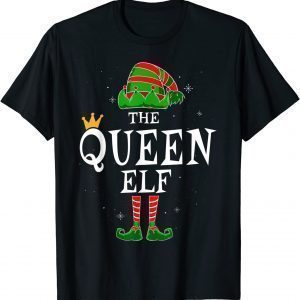 The Queen Elf Group Matching Family Christmas Mom Nana Gift Shirt