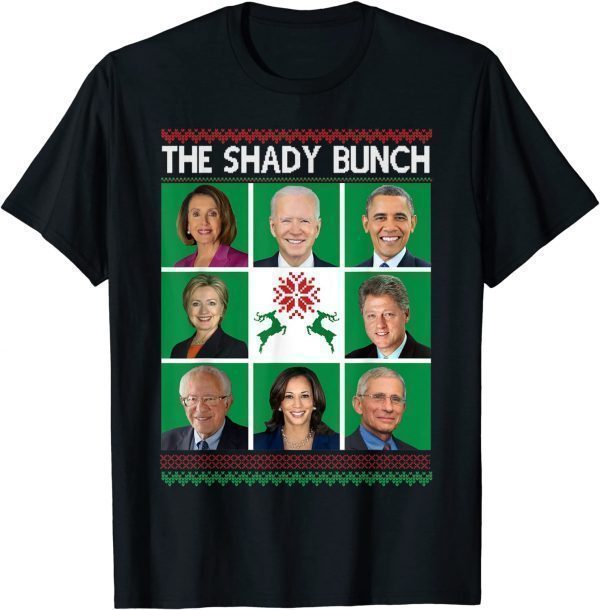 The Shady Bunch Pelosi Biden Obama Kamala Ugly Christmas 2022 Shirt