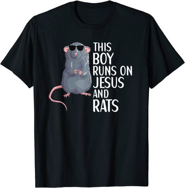 This Boy Runs On Jesus And Rats Rat Lover Apparel Unisex Shirt