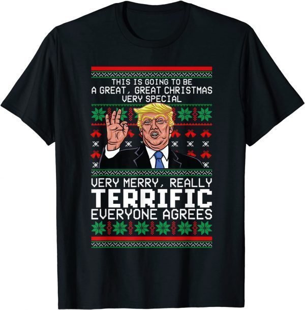 This Is Going To Be A Great Christmas Santa Trump Ugly Christmas Official Shirt