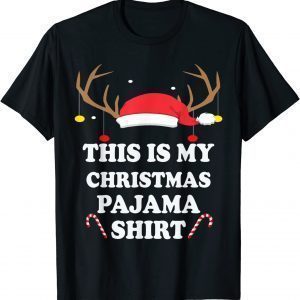 This Is My Christmas Pajama Christmas Reindeer Hat 2022 Shirt