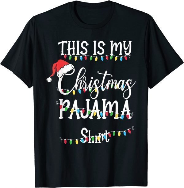 This Is My Christmas Pajama Merry Xmas Family 2022 Shirt