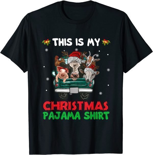 This Is My Christmas Pajama Shirt Farm Animals Truck T-Shirt