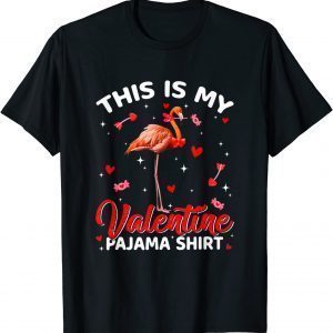 This Is My Valentine Pajama Shirt Flamingo Animals 2022 Shirt