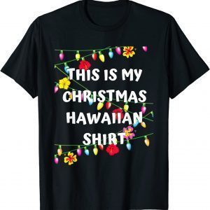 This is My Christmas Hawaiian Shirt - Christmas Hawaiian Gift Shirt