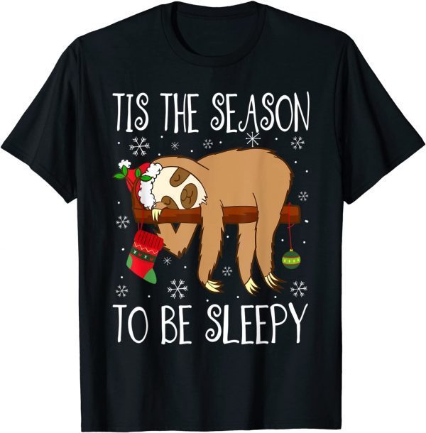 Tis the Season to Be Sleepy Christmas Pajama For Sloth Lover 2022 Shirt