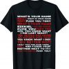 Tony and Ezekiel Shirt What Is Your Name Conversation T-Shirt