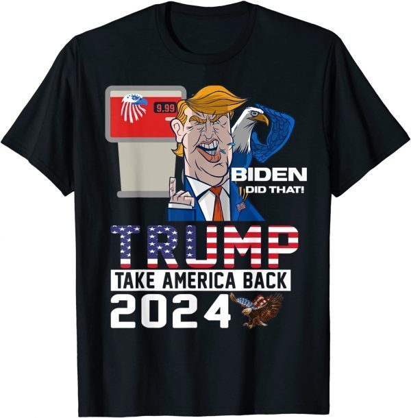 Trump 2024 American Flag Anti Biden Mean Tweets Cheap Gas 2022 T-Shirt