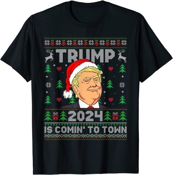 Trump 2024 Is Comin' To Town Trump Ugly Christmas 2022 Shirt