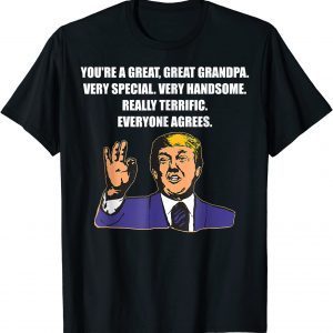Trump Best Grandpa Ever Everyone Agrees Classic Shirt