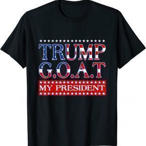 Trump Greatest of All Time, President Trump Unisex Shirt