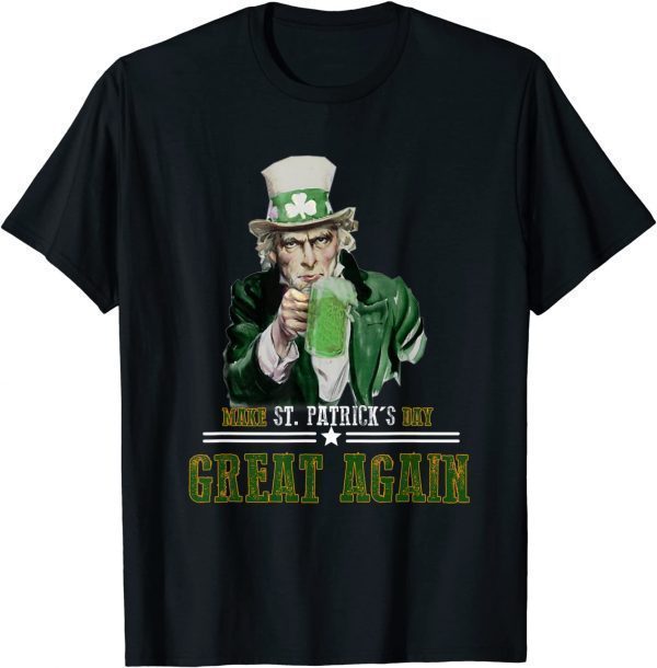 Trump Lover Make St Patricks Day Great Again 2022 Shirt