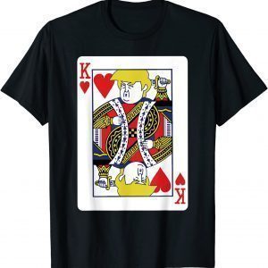 Trump The King of Hearts, Trump Santa Christmas, Trump 2022 Shirt