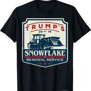 Trump's Snowflake Removal Service - Donald Trump 2020 T-Shirt
