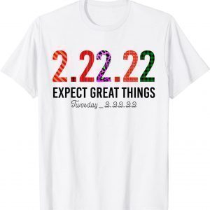 Twosday Tuesday February 22nd 2022 2-22-22 T-Shirt