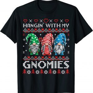 Ugly Christmas Sweater Hanging With My Gnomies Santa Pajama T-Shirt