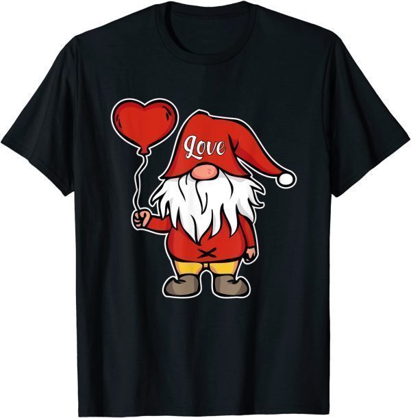 Valentine Gnome Love Hat Heart Balloon Valentine's Day 2022 Shirt