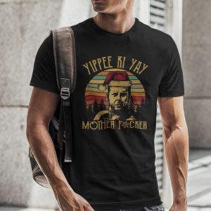 Vinatge Yippee Ki Yay Mother Fucker John McClane Gift Shirt