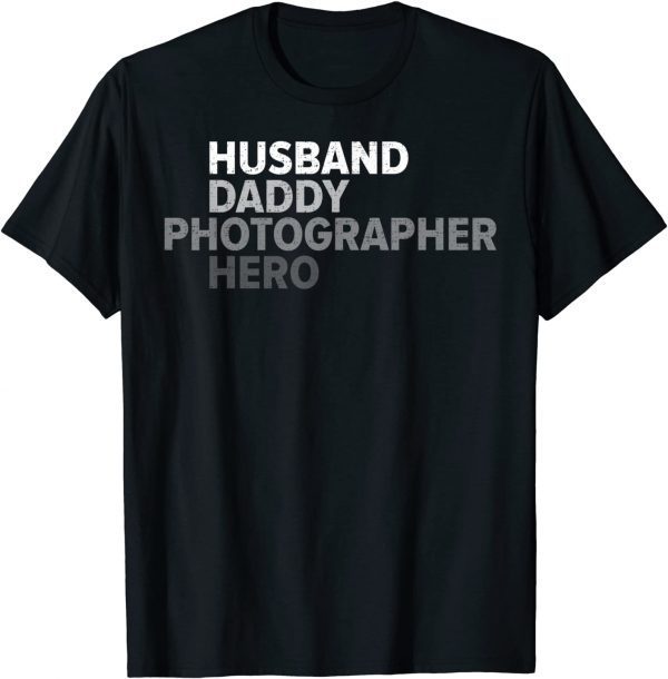 Vintage Husband Daddy Photographer Hero Photography Classic Shirt