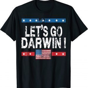 Vintage Lets Go Darwin US Flag 2022 Shirt