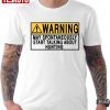 Warning May Spontaneously Start Talking About Hunting 2022 Shirt