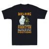 Welding Saved Me From Being A Pornstar 2022 T-Shirt