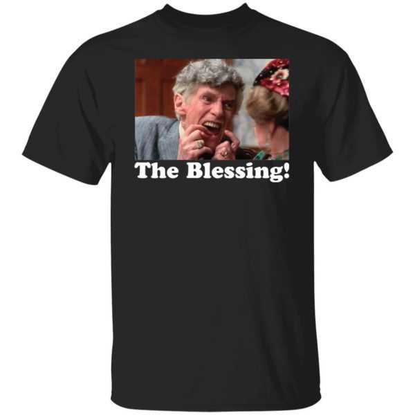 William Edward Hickey the Blessing 2022 shirt