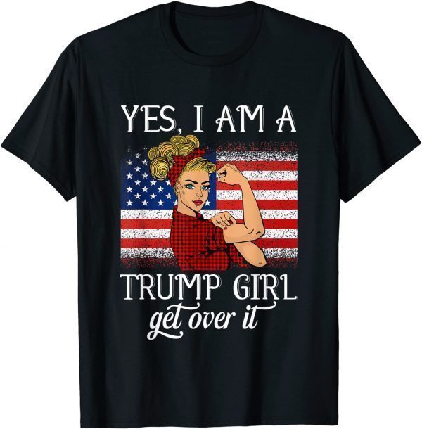 Yes I'm A Trump Girl Get Over It Trump Xmas Unisex Shirt