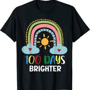 100 Days Brighter 100th Day Of School Pink Rainbow Gift Shirt