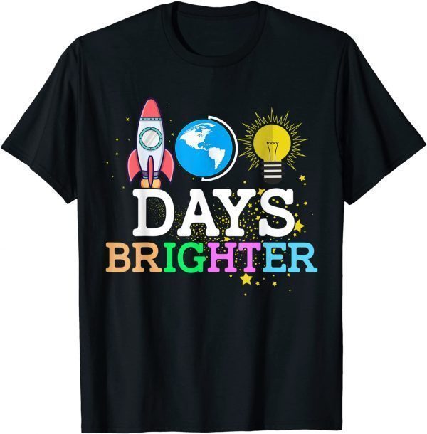 100 Days Brighter - Happy 100th Day Of School Teacher Classic Shirt
