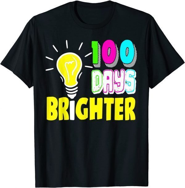 100 Days Brighter Light Bulb 100th Day School Smarter Classic Shirt