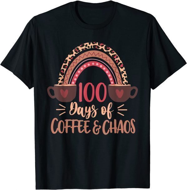 100 Days Of Coffee And Chaos 100th Day Of School Classic T-Shirt