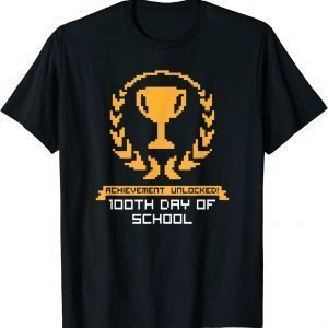 100 Days Of School Achievement Unlocked Video Gamer 2022 Shirt